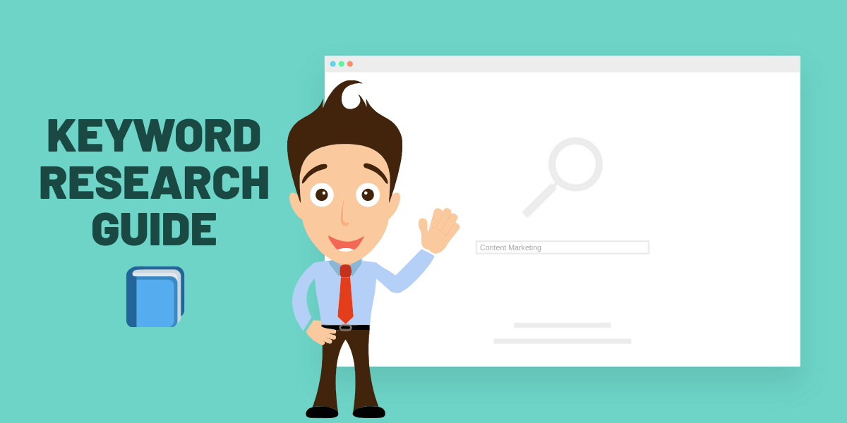 Keyword Research for SEO: A complete step by step guide for 2019