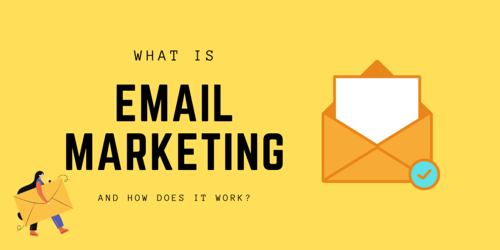 What is Email Marketing and How Does It Work? - Viken Patel